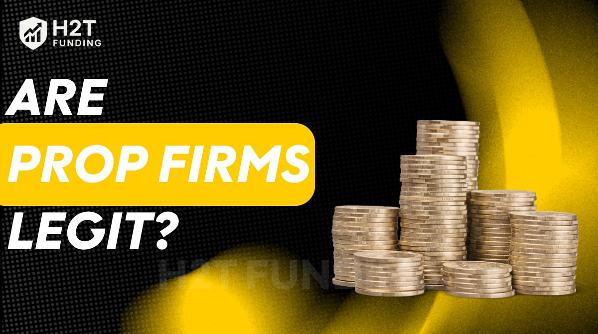 Are prop firms legit