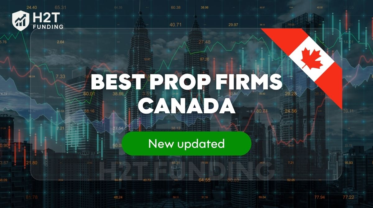 Best Prop Firms Canada