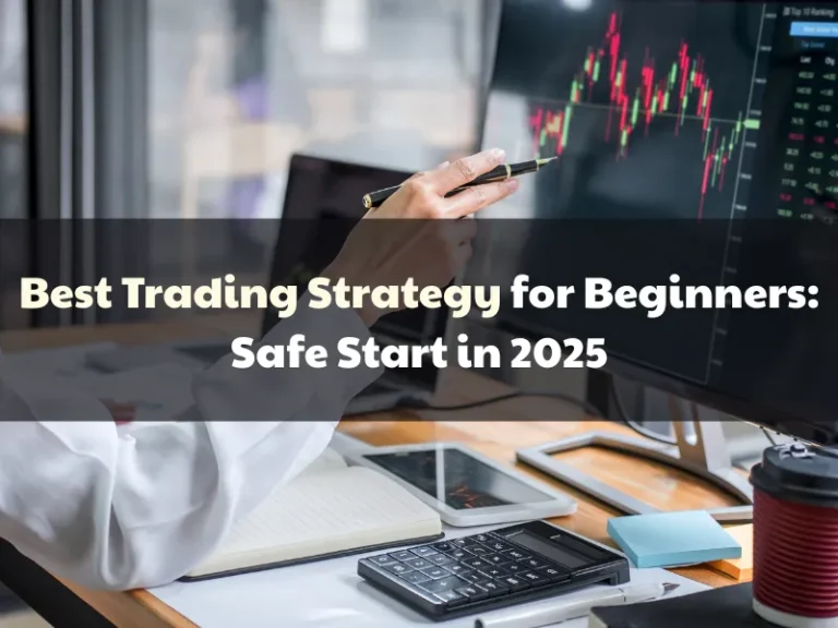 est Trading Strategy for Beginners: Safe Start in 2025
