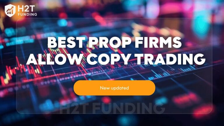 Best prop firms allow copy trading