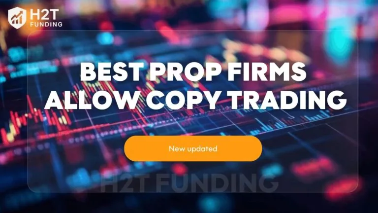 Best prop firms allow copy trading