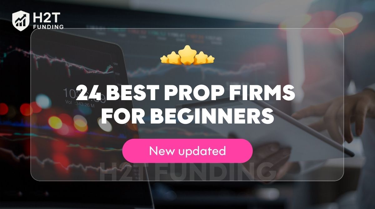 Best prop firms for beginners