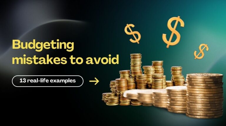 Budgeting mistakes to avoid in 2025 13 real-life examples
