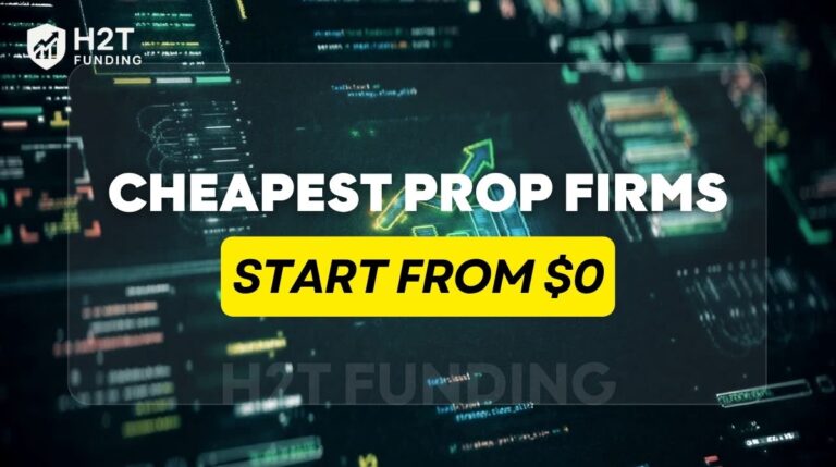 Cheapest Prop Firms: Low-cost Funded Trading Firms