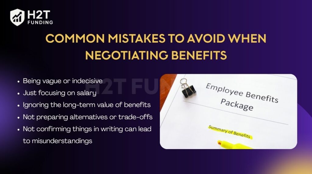Common mistakes to avoid when negotiating benefits