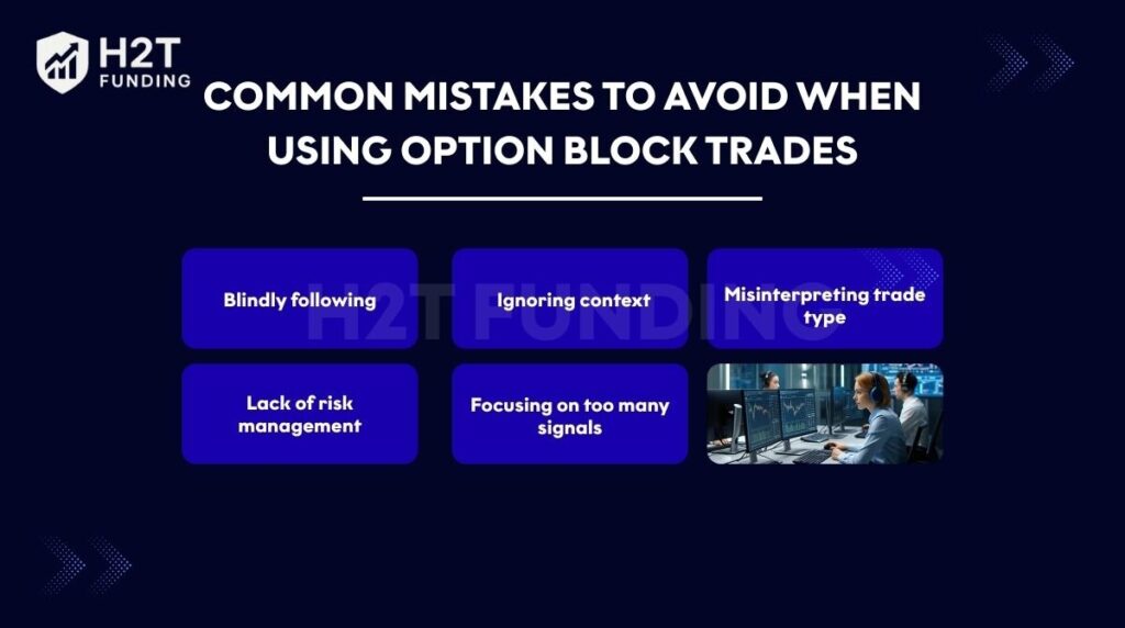 Common mistakes to avoid when using option block trades