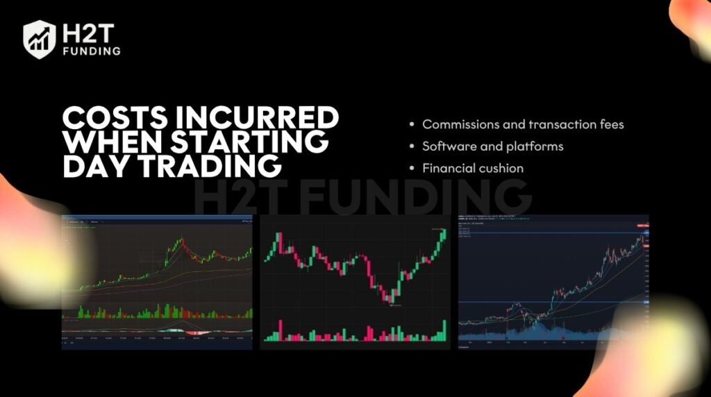Costs incurred when starting day trading