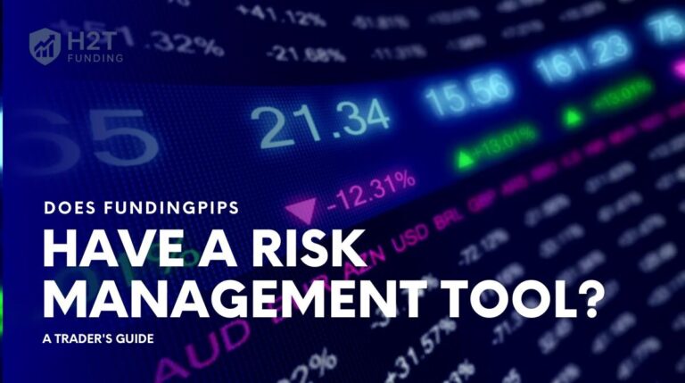 Does FundingPips have a risk management tool A trader's guide