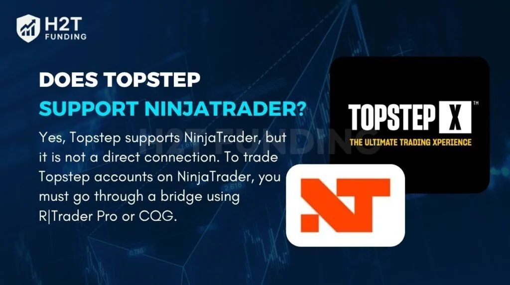 Does Topstep support NinjaTrader