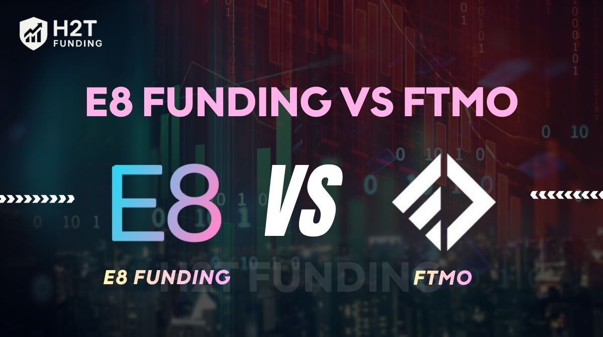 E8 Funding vs FTMO comparison