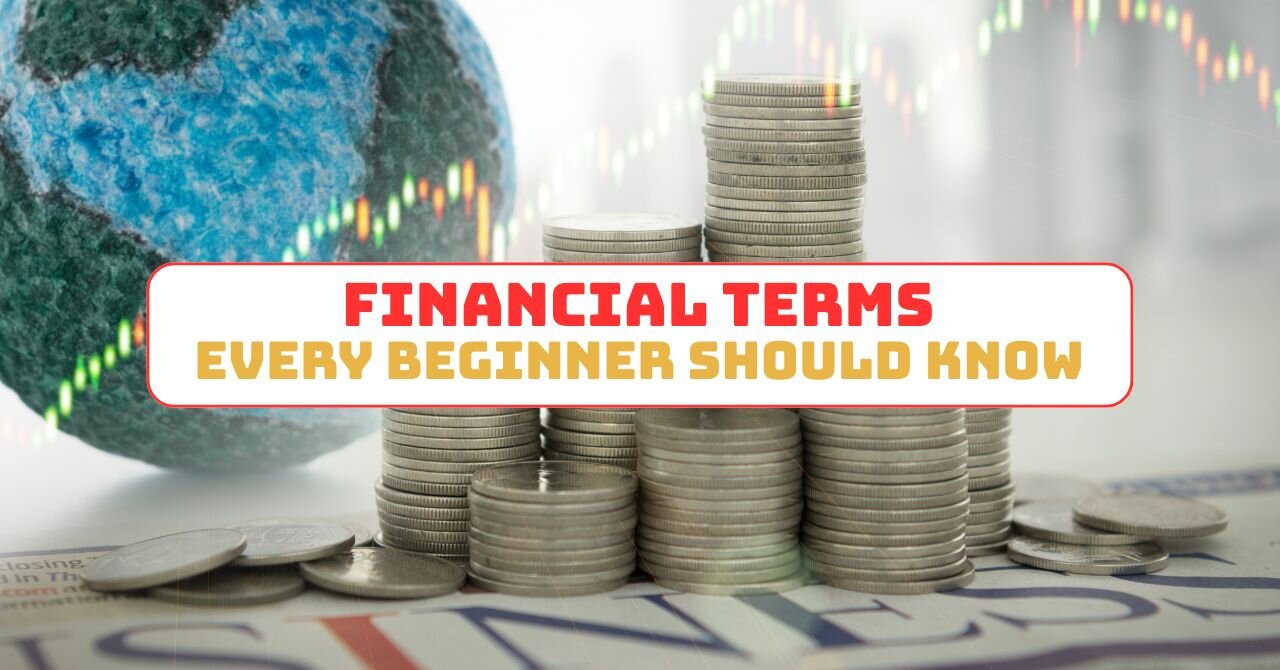 Financial Terms Every Beginner Should Know