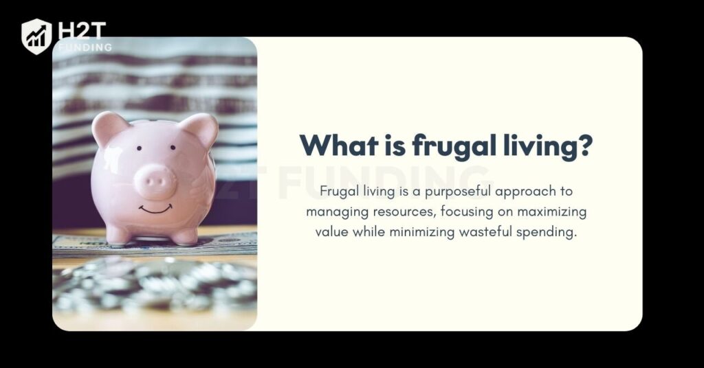 Frugal living is a purposeful approach to managing resources, focusing on maximizing value