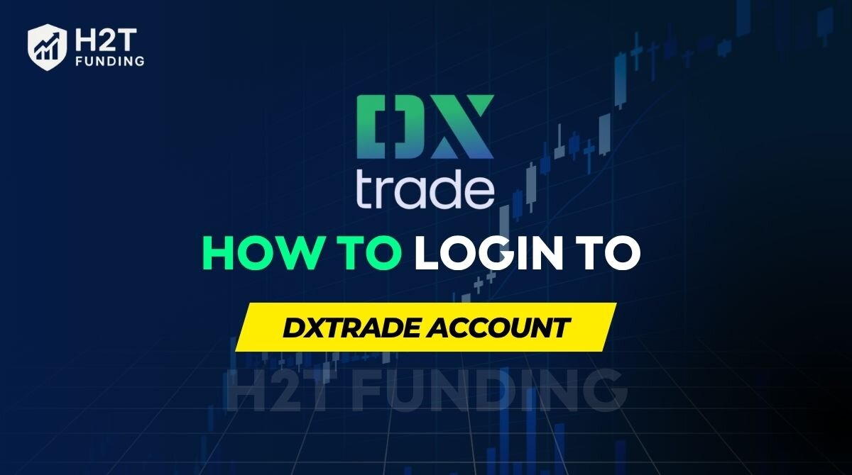 How to login to DXtrade account - A complete guide for traders