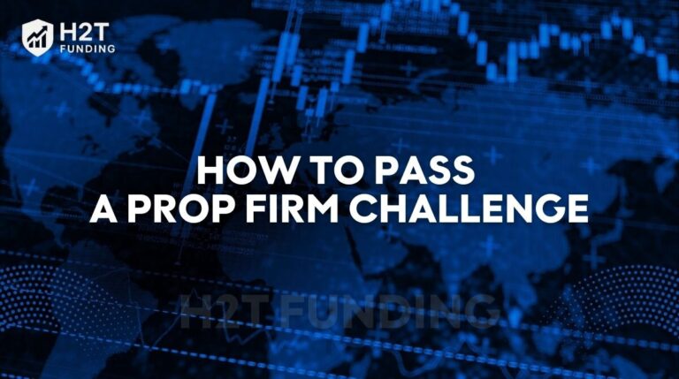 How to pass a prop firm challenge
