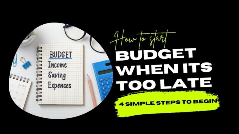 How to start a budget when its too late