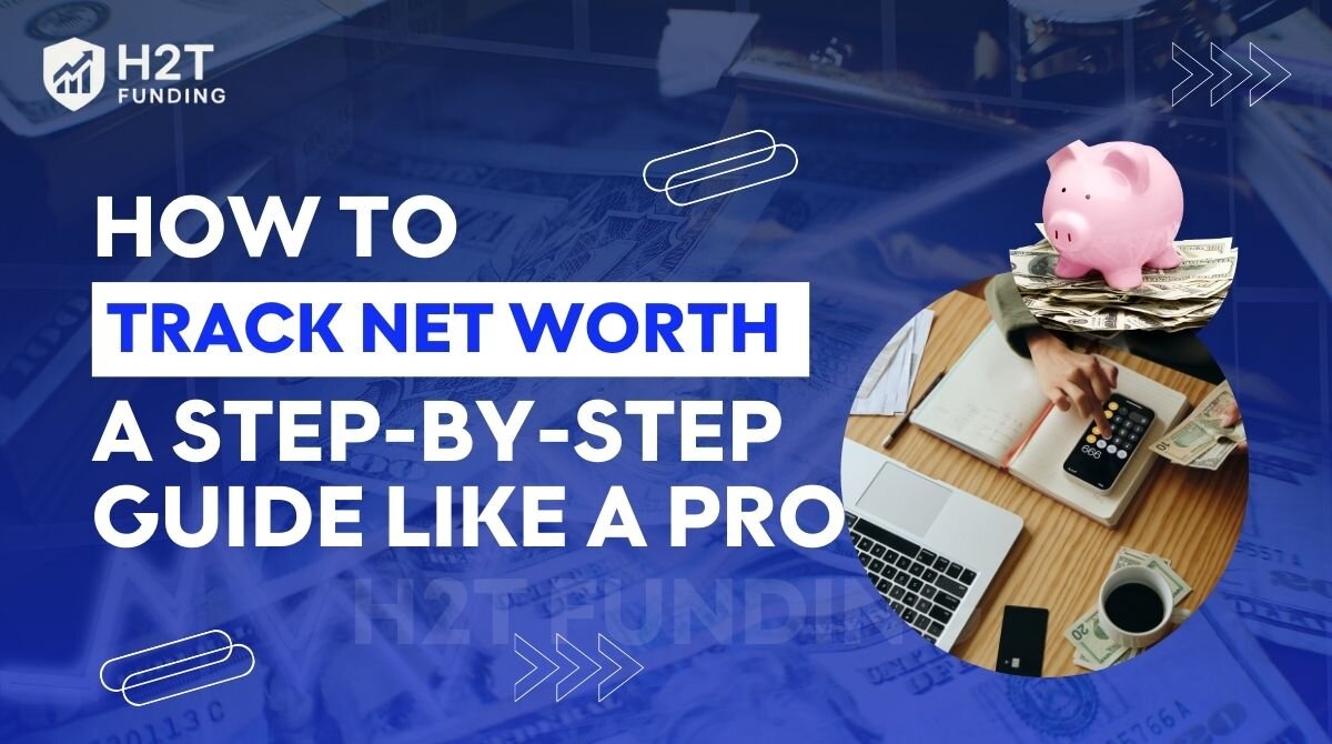 How to track net worth: A step-by-step guide like a pro