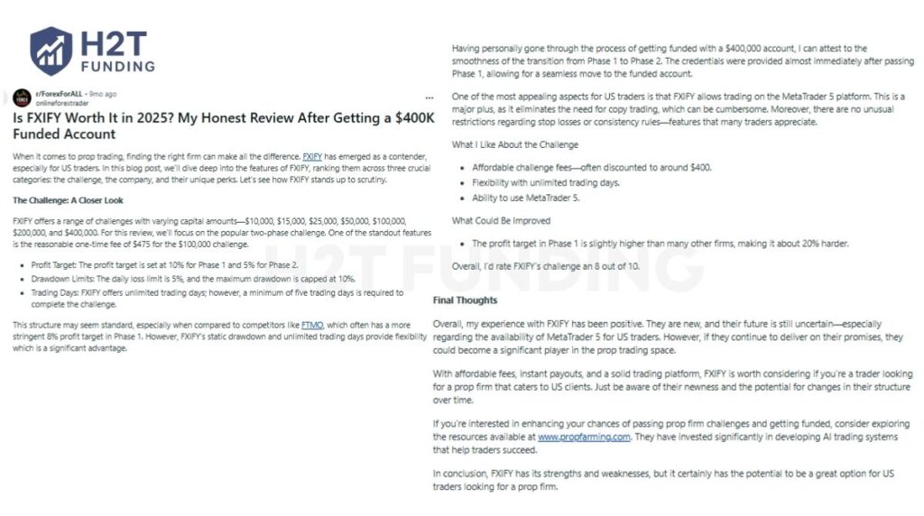 In-depth reviews on Reddit often praise FXIFY for its affordable challenge fees