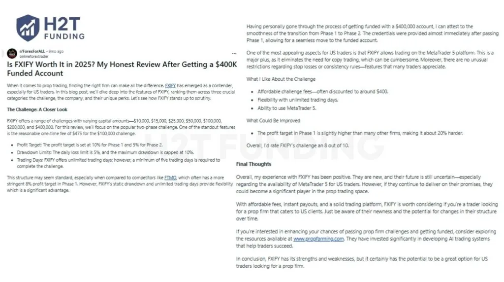 In-depth reviews on Reddit often praise FXIFY for its affordable challenge fees