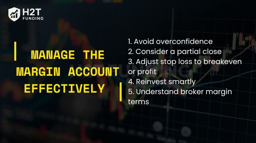 Manage the margin account effectively when there is a floating profit