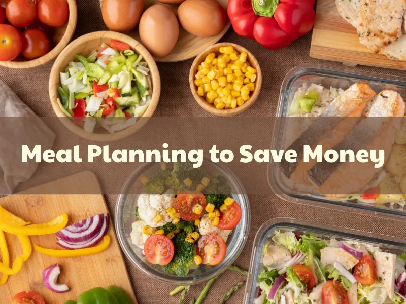 Meal planning to save money