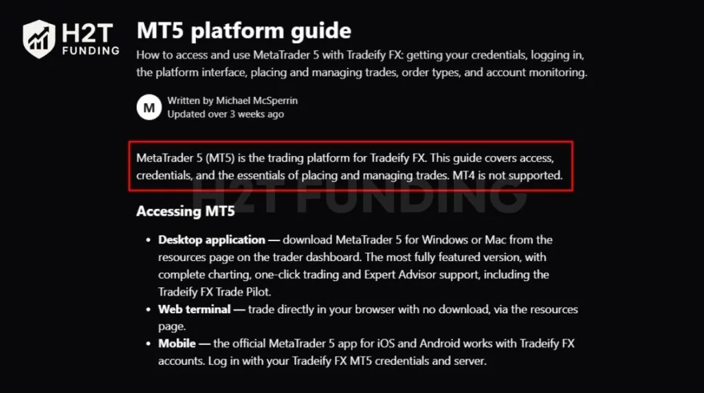 MetaTrader 5 is the trading platform for Tradeify FX