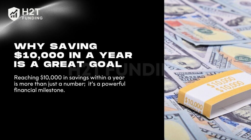 Saving $10,000 in a year is a major financial milestone