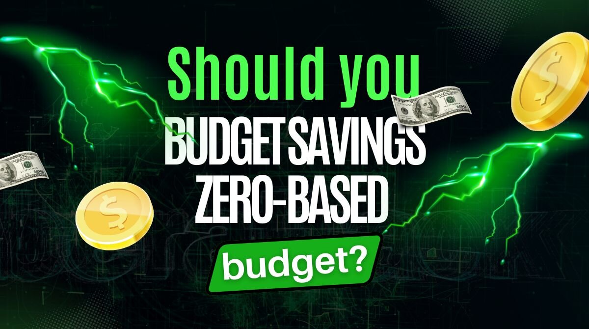 Should you budget savings zero-based budget Pros and cons explained
