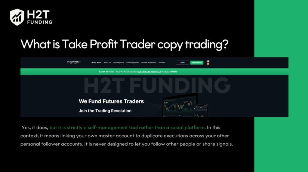 Take Profit Trader allows copy trading, but you must understand its specific rules and technical risks to be successful