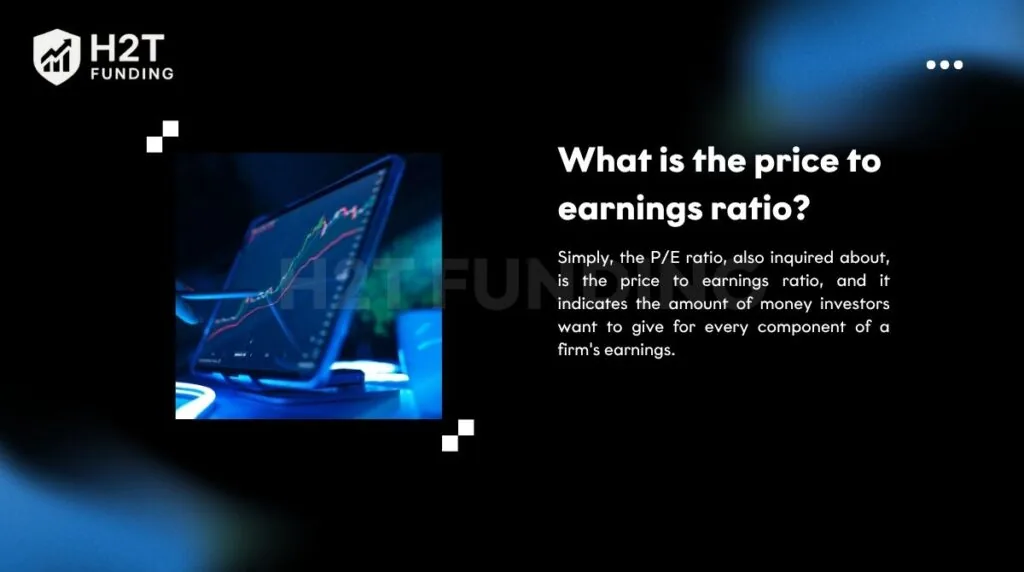 The P/E ratio shows how much investors are willing to pay for each dollar of a company’s earnings