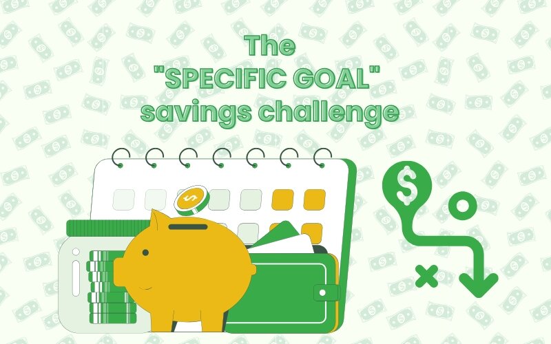 The Specific Goal savings challenge