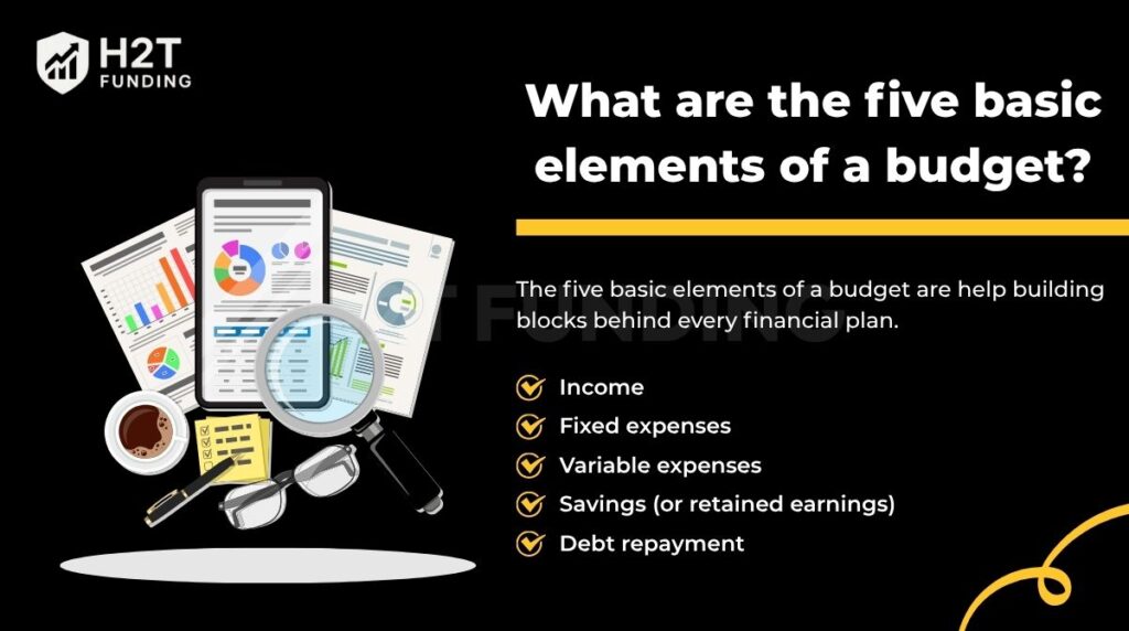 The five basic elements of a budget help building blocks behind every financial plan