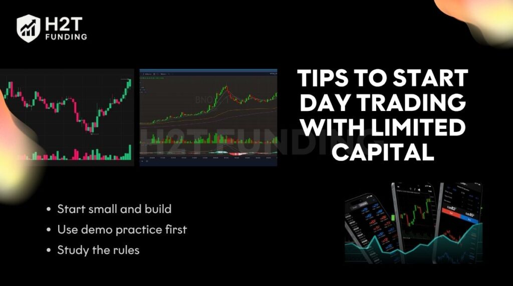Tips to start day trading with limited capital