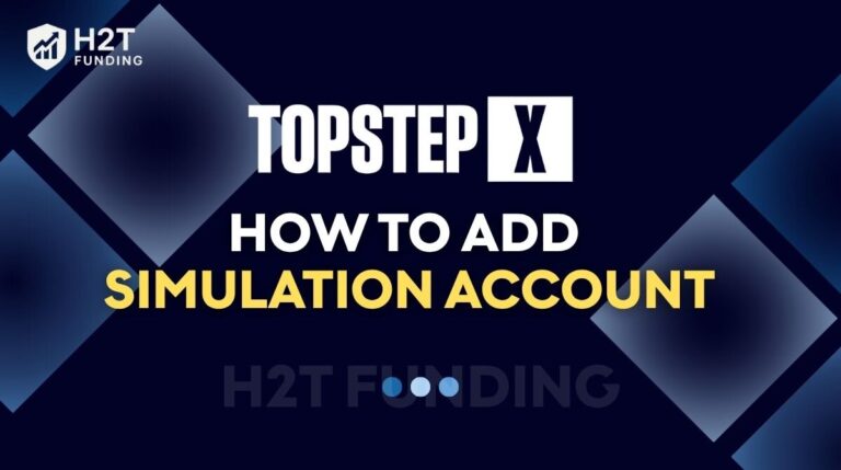 TopstepX How to add simulation account