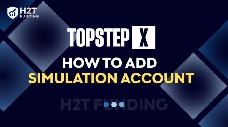 TopstepX How to add simulation account