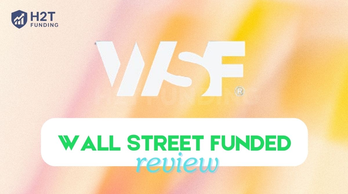 Wall Street Funded Review