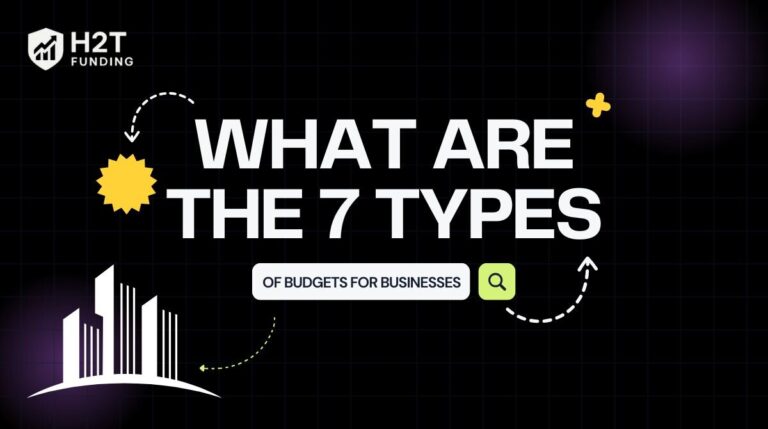 What are the 7 types of budgets for businesses