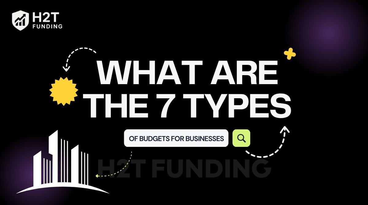 What are the 7 types of budgets