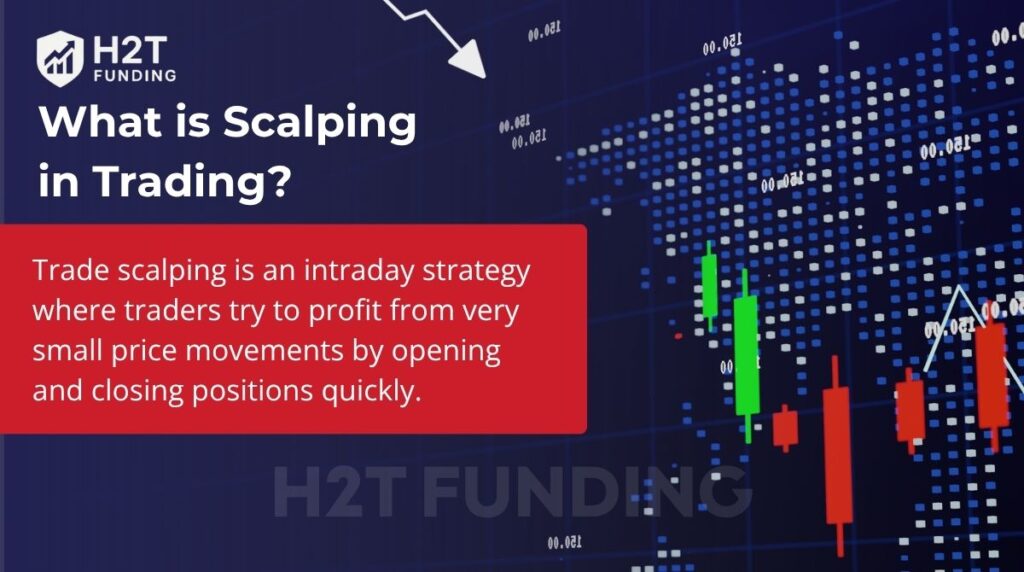What is scalping in trading