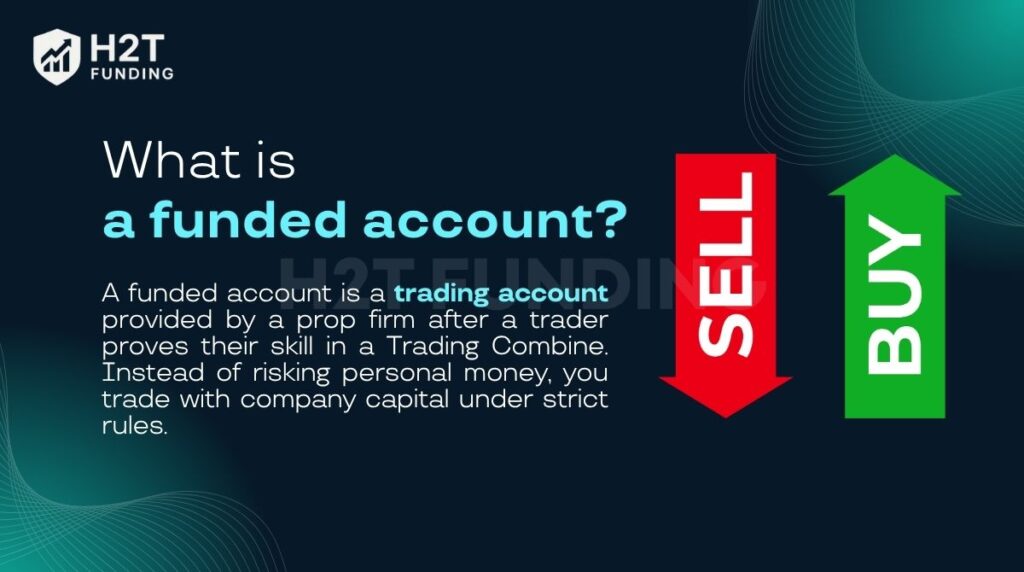 What is a funded account?