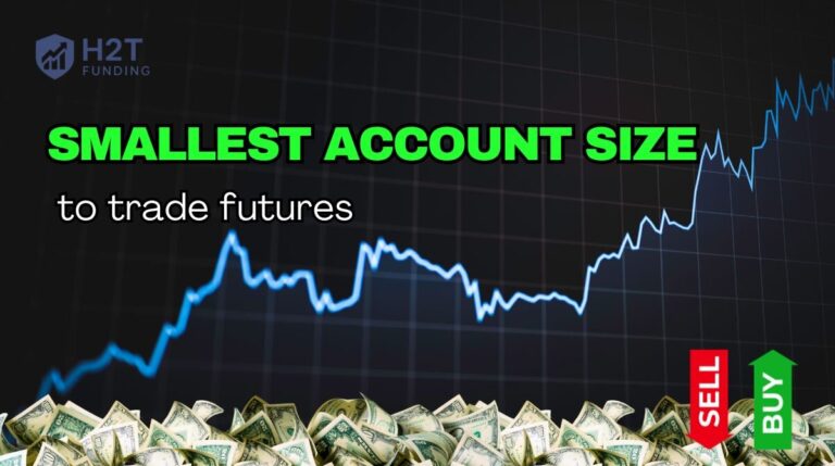 What is the smallest account size to trade futures A complete guide