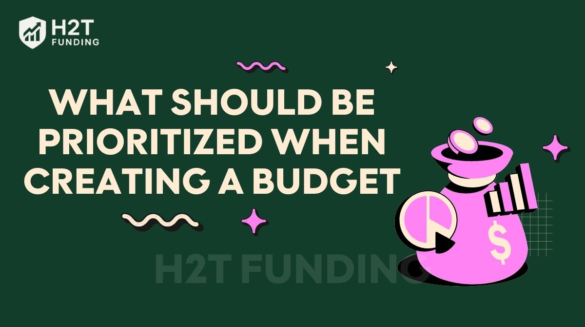 What should be prioritized when creating a budget