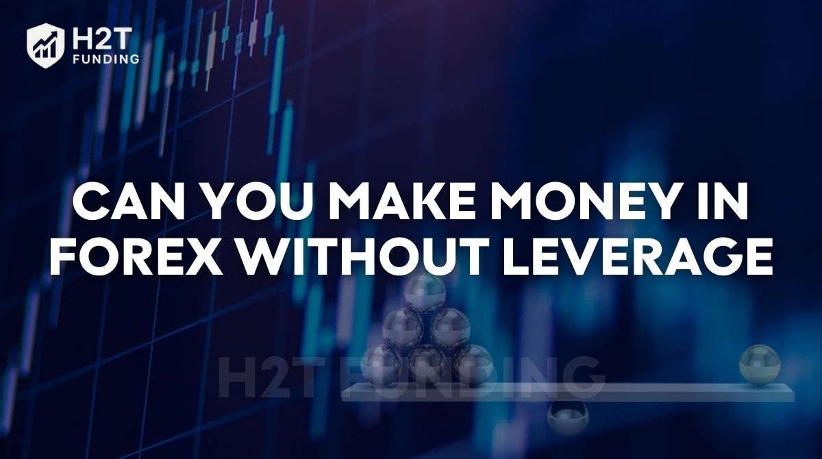 Can you make money in forex without leverage