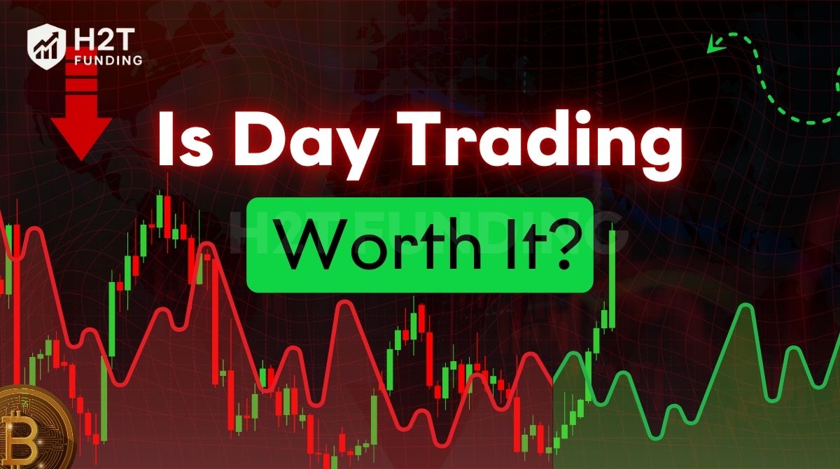 is day trading worth it
