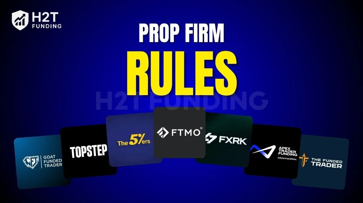 Prop Firm Rules